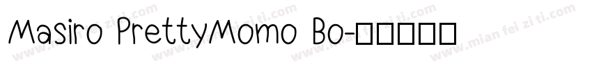 Masiro PrettyMomo Bo字体转换